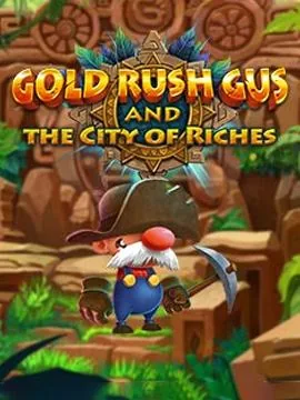 gold rush gus & the city of riches
